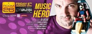 Music Hero Room 26 Venerdi 08.01.2016 - Lista Globo