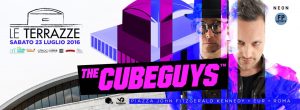 Cubeguys Le Terrazze Roma sabato 23 luglio 2016