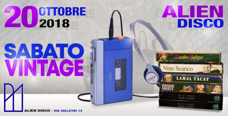 Alien Club Roma sabato 20 ottobre 2018 Vintage + Dance 90