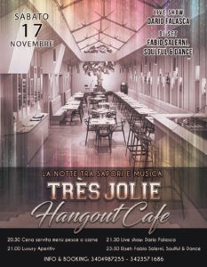 Très Jolie Hangout Cafè La notte tra sapori e musica sabato 17