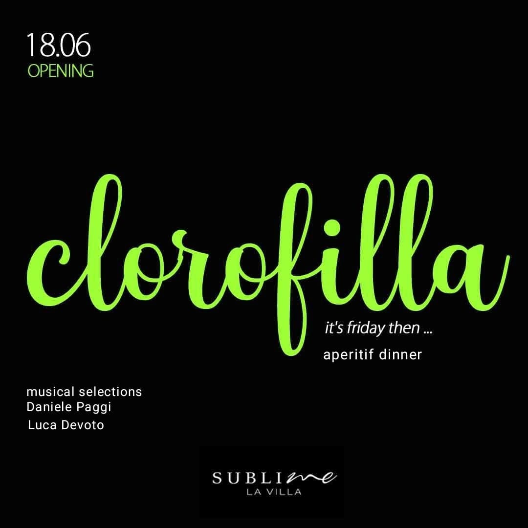La Villa Sublime venerdì 18 giugno 2021 Aperitivo Clorofilla