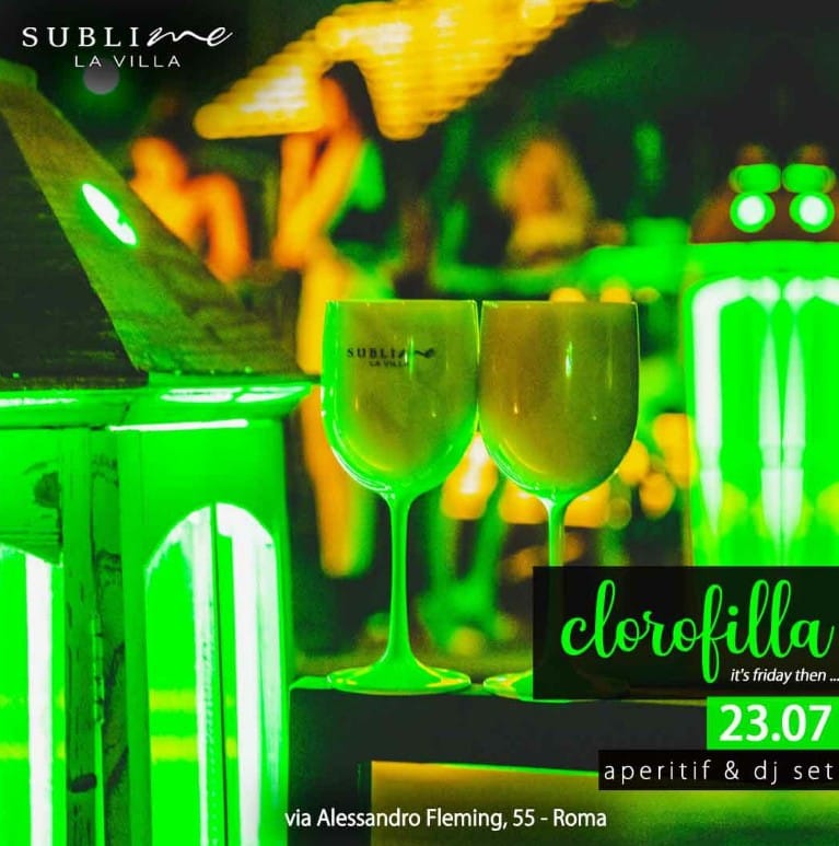 CLOROFILLA Aperitivo La Villa Sublime venerdì 23 luglio 2021