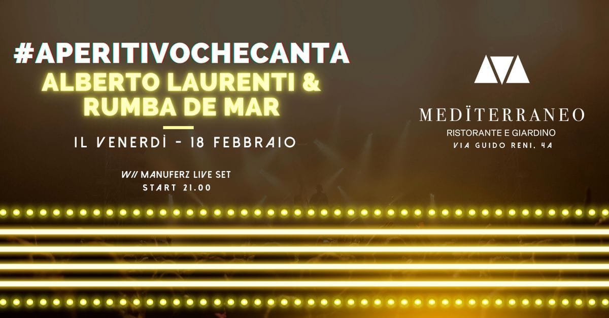 Rumba de Mar & Alberto Laurenti @ Mediterraneo ven 18 2 22