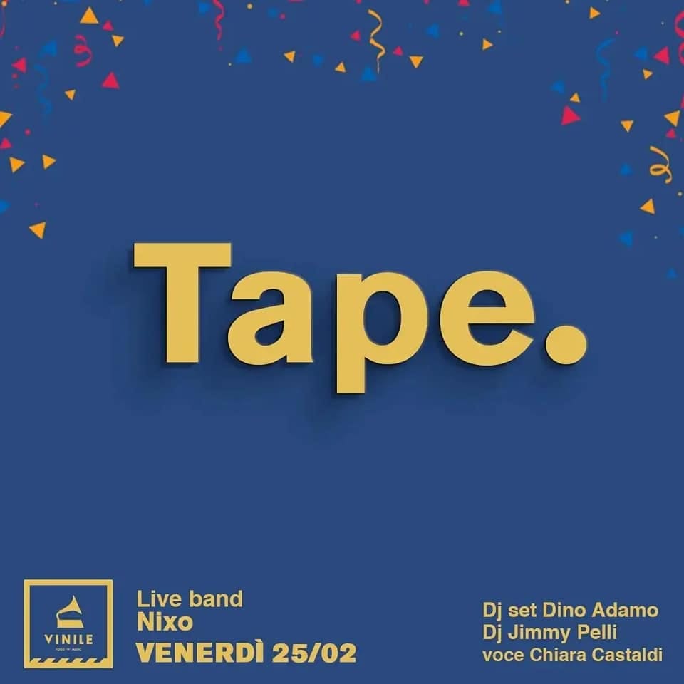TAPE: il venerdì del Vinile - Aperitivo e Dance90 25 feb 22