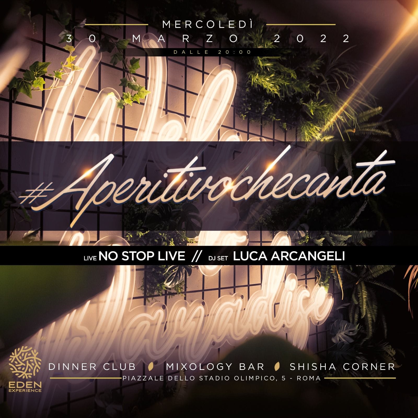 Eden Roma mercoledì 30 marzo 2022