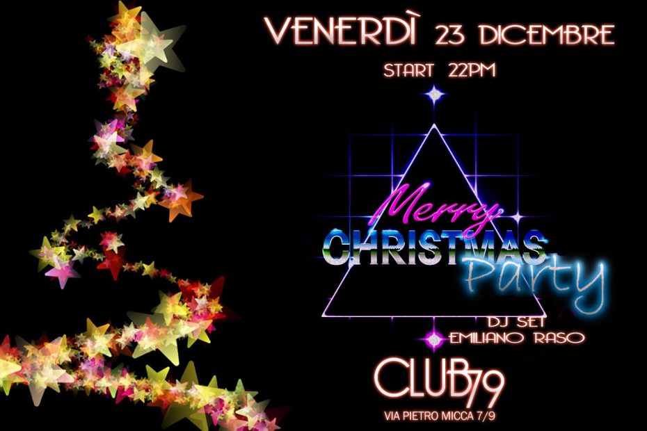 Club 79 venerdì 23 dicembre 2022 Christmas Party