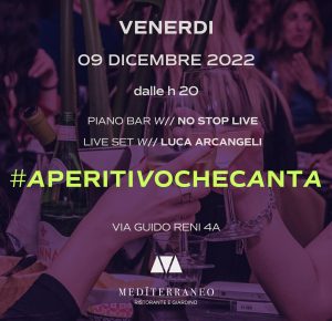 Mediterraneo Roma venerdì 9 dicembre 2022 Cena Live Djset