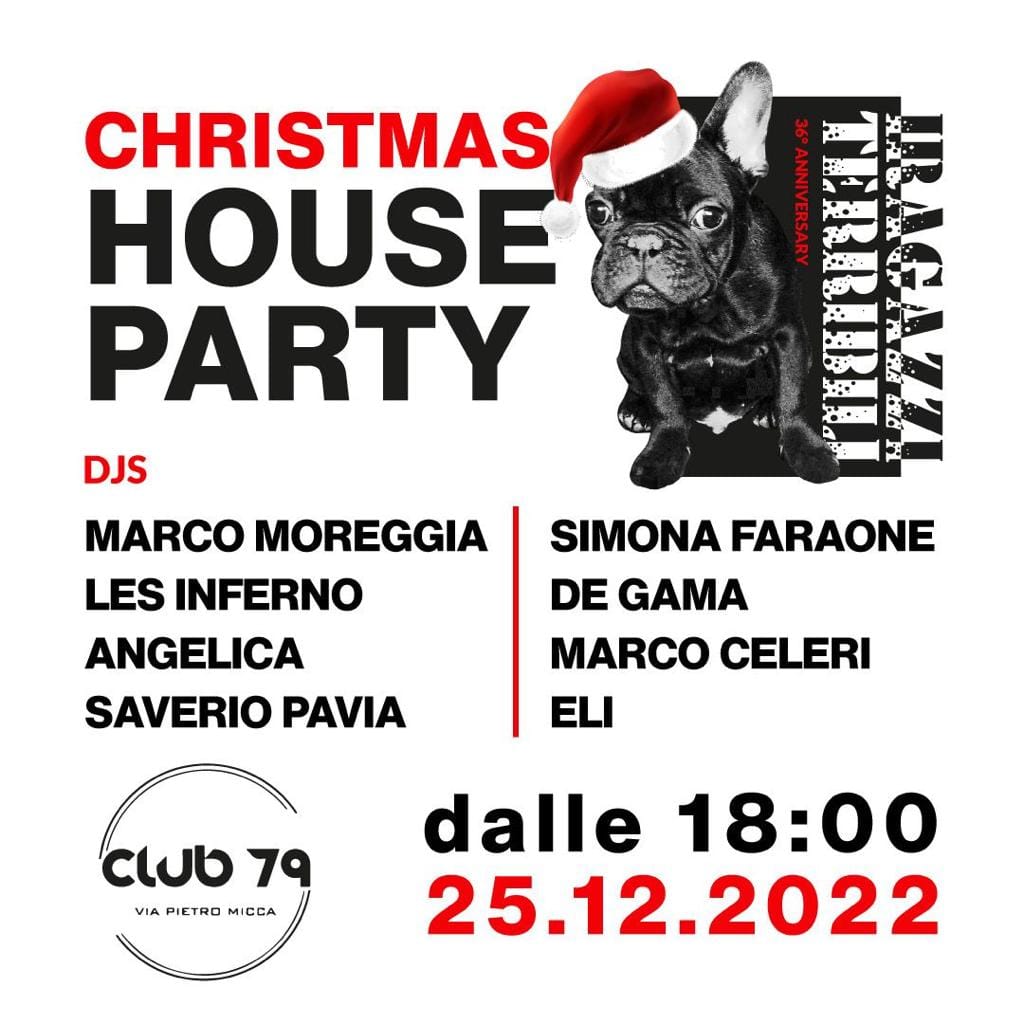Club 79 Christmas House Party domenica 25 dicembre 2022