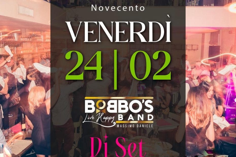 Bobbos Band Casa 900 venerdì 24 febbraio 2023 e Djset