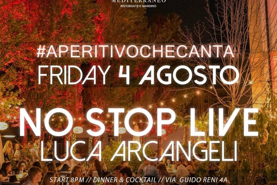 Mediterraneo Roma venerdi 4 agosto 2023 Cena Live Djset