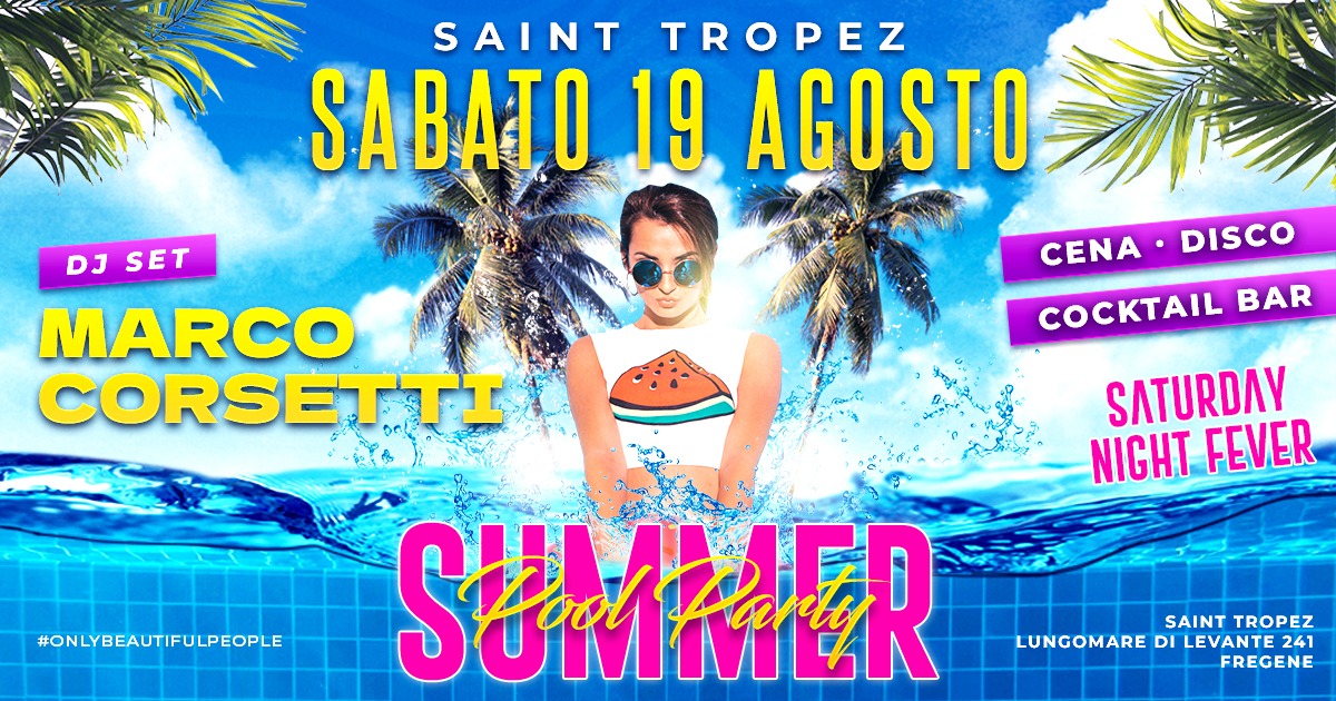 Saint Tropez Fregene sabato19 agosto 2023 Cena e Disco!