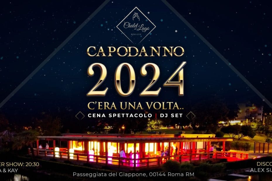 Capodanno Chalet del Lago Eur Roma
