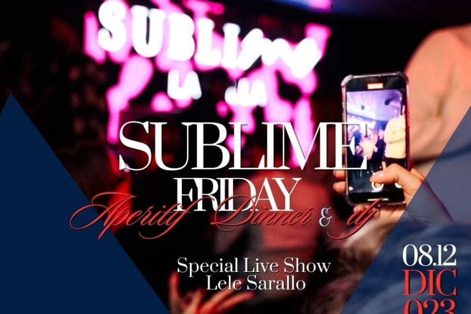 Villa Sublime Venerdi 8 dicembre 2023 Cena Apedinner e Dj Set