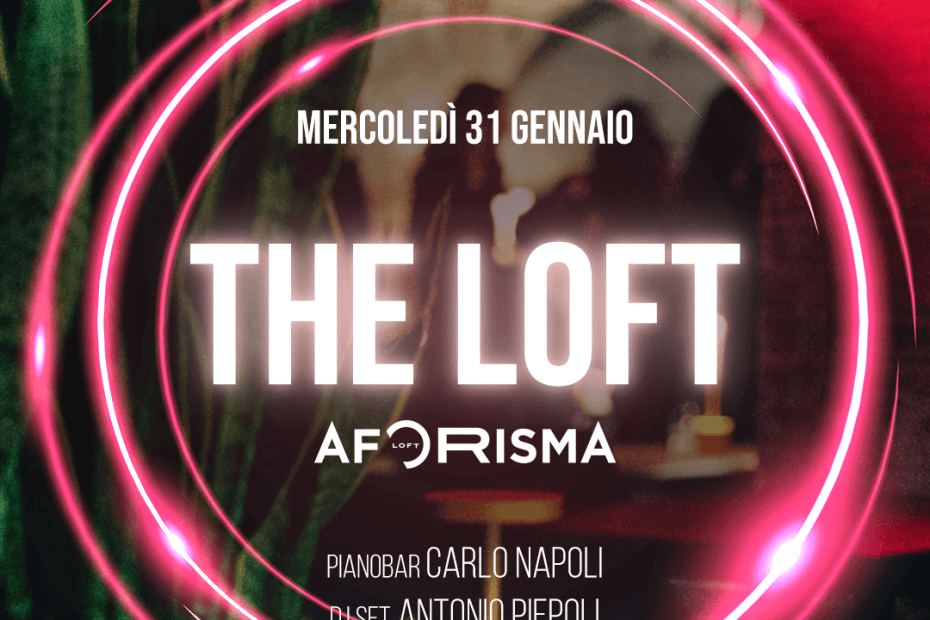 Aforisma The Loft mercoledi 31 gennaio 2024 Ape e djset.jpg