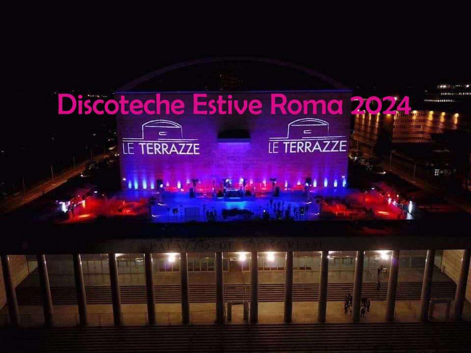 discoteche estive roma 2024