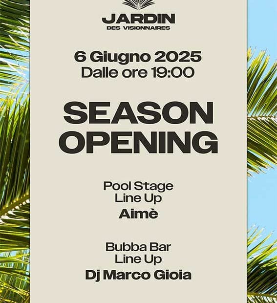 Jardin Des Visionnaires 6 Giugno 2025 Ostia - Serata inaugurale con apericena DJ set