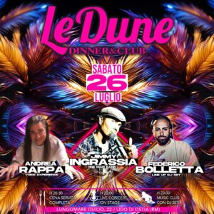 flyer della serata a le dine di ostia sabato 26 luglio 2025