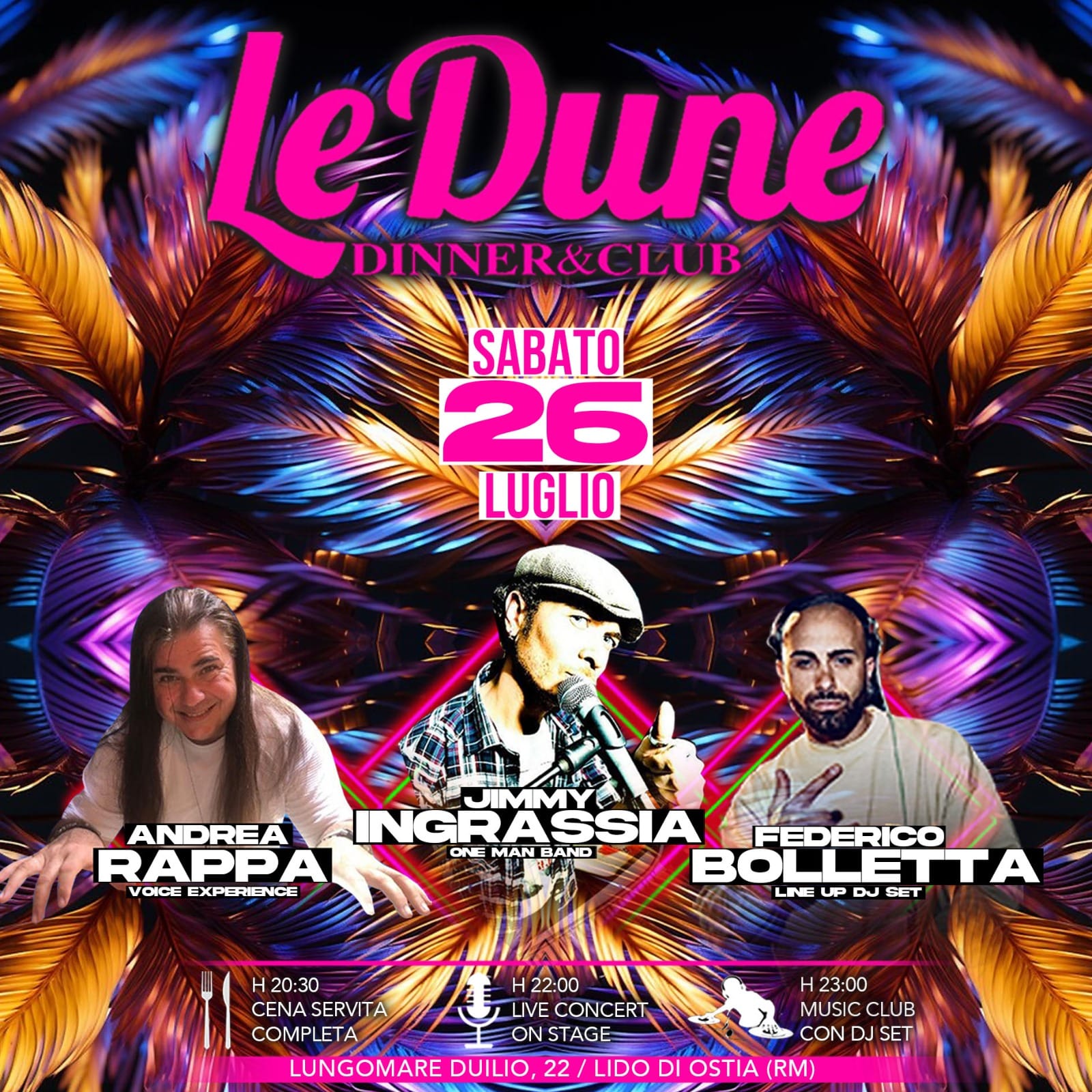 flyer della serata a le dine di ostia sabato 26 luglio 2025