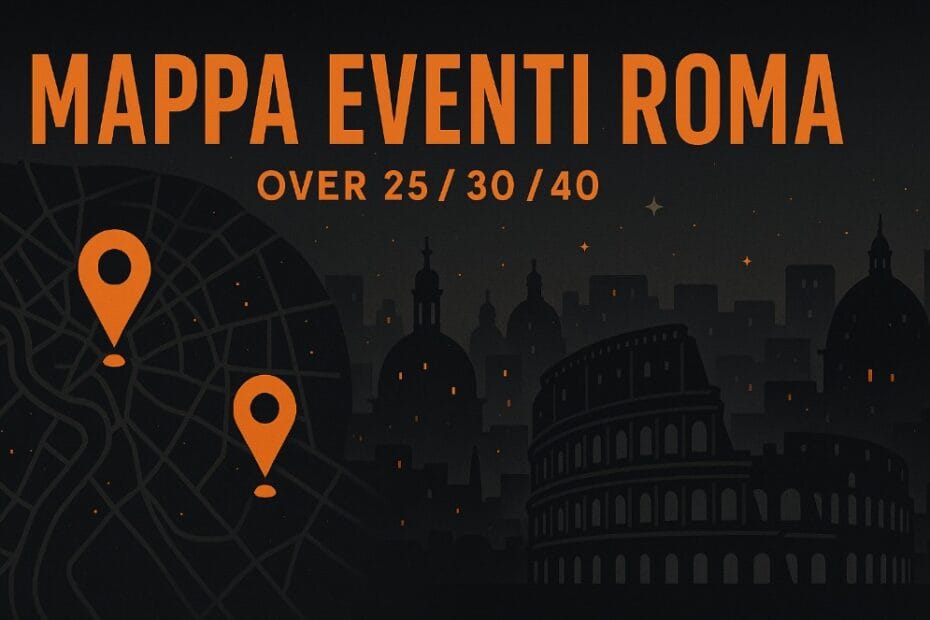 foto mappa eventi roma vicino a te