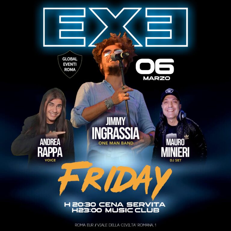 Venerdì 6 marzo 2026 Exe Roma