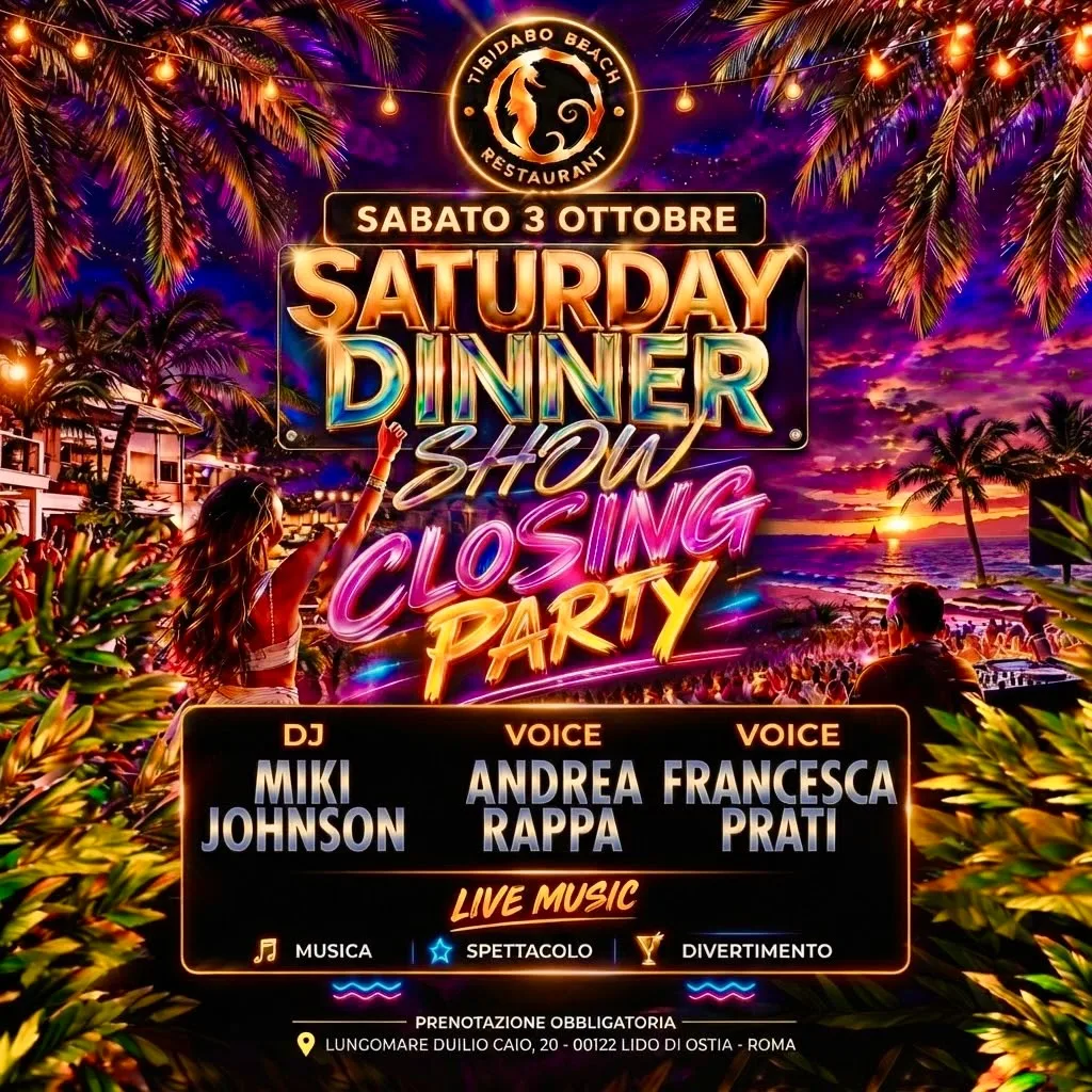 Flyer Saturday Dinner Show Closing Party — 3 ottobre 2026 al Tibidabo, con Miki Johnson, Andrea Rappa e Francesca Prati