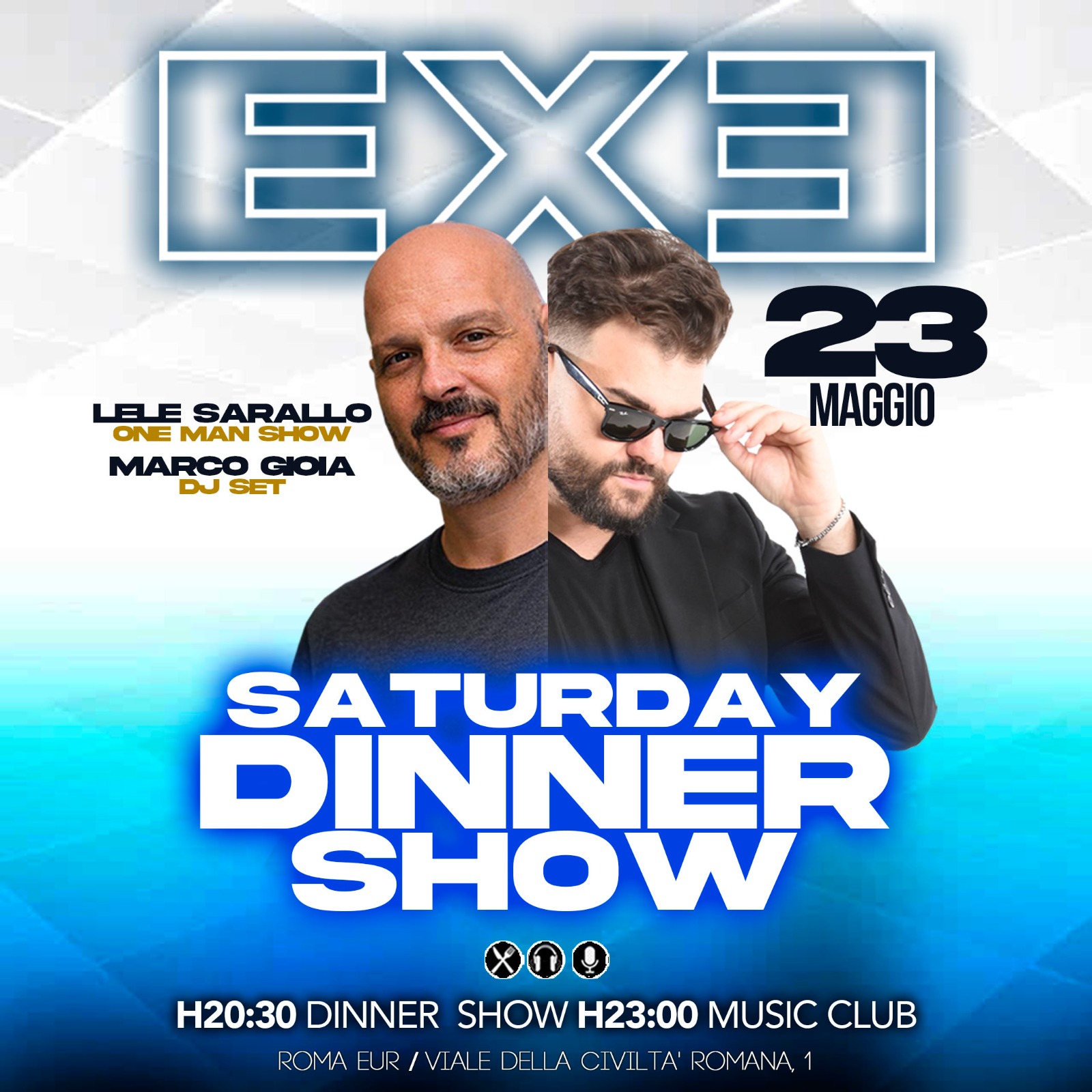 Serata a EXE sabato